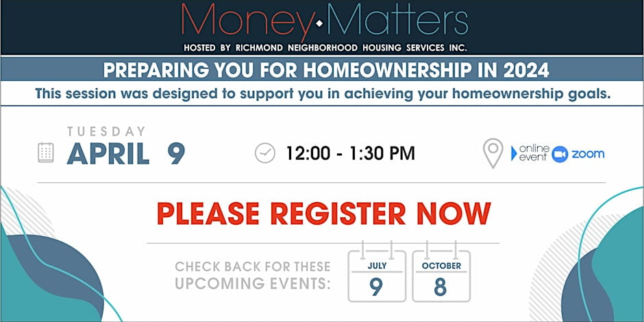 Money Matters Series: Preparing You for Homeownership