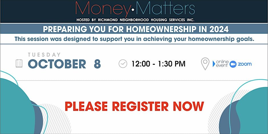 Money Matters Series: Preparing You for Homeownership